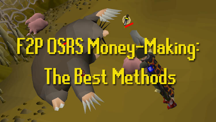 P2P OSRS Money-Making: The Best Methods P2P OSRS Money-Making: The Best Methods